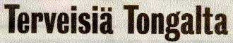 Terveisi Tongalta