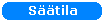 Säätila: